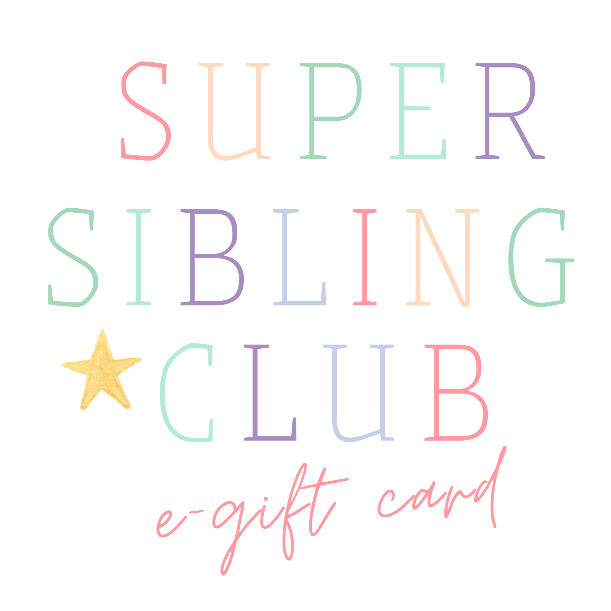 Super Sibling Club Gift Card